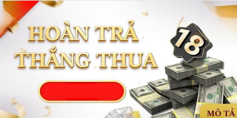 Thắng liên tục, hoàn trả đậm cùng nhà cái